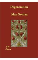 Degeneration: (English)