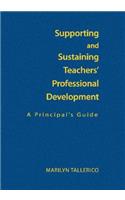 Supporting and Sustaining Teachers′ Professional Development