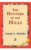 The Hunters of the Hills: (English)