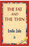 The Fat and the Thin