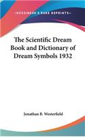 Scientific Dream Book and Dictionary of Dream Symbols 1932