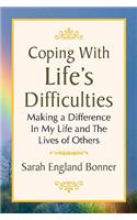 Coping with Life's Difficulties