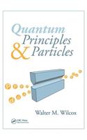 Quantum Principles and Particles