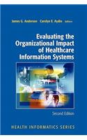 Evaluating the Organizational Impact of Health Care Information Systems