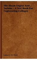 Steam Engine and Turbine - A Text Book for Engineering Colleges