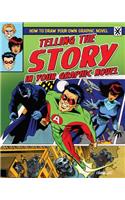 Telling the Story in Your Graphic Novel