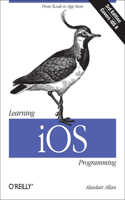 Learning IOS Programming: From Xcode to App Store