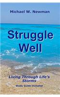 Struggle Well