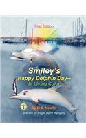 Smiley's Happy Dolphin Day--In Living Color