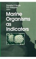 Marine Organisms as Indicators