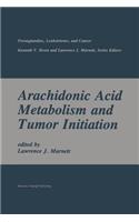 Arachidonic Acid Metabolism and Tumor Initiation