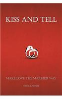 Kiss and Tell