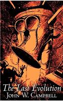 The Last Evolution by John W. Campbell, Science Fiction, Adventure