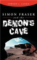Simon Fraser and the Demon's Cave