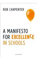 A Manifesto for Excellence in Schools