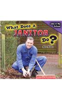 What Does a Janitor Do?