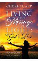 Living the Message of Light