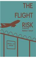 The Flight Risk