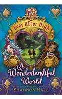 Ever After High: A Wonderlandiful World Lib/E: Library Edition