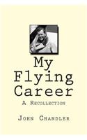 My Flying Career
