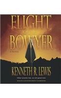 Flight of the Bowyer