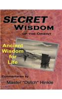 Secret Wisdom of the Orient: Ancient Wisdom for Life(English)