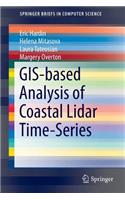 GIS-based Analysis of Coastal Lidar Time-Series: (SpringerBriefs in Computer Science)