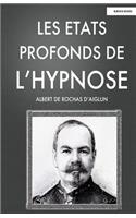 Les Etats Profonds de l'Hypnose
