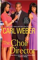 The Choir Director: (5 Church)