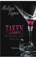 Taken
