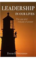Leadership in Our Lives