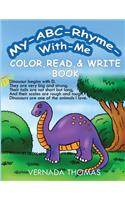 My ABC-Rhyme-With-Me Color, Read & Write Book: (English)