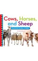 Cows, Horses, and Sheep: Teaching Plural Words(Playing with Words)