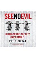 See No Evil Lib/E