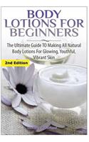 Body Lotions For Beginners