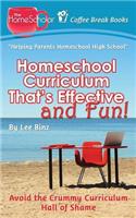 Homeschool Curriculum That's Effective and Fun: Avoid the Crummy Curriculum Hall of Shame