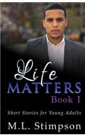 Life Matters - Book 1