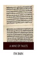 A Mine of Faults