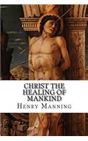 Christ the Healing of Mankind