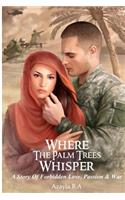 Where The Palm Trees Whisper