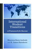 International Student Transitions: A Framework for Success