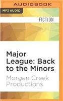 Major League: Back to the Minors