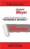 The Tormentor