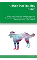Akbash Dog Training Guide Akbash Dog Training Book Features