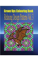 Grown Ups Colouring Book Relaxing Design Patterns Vol. 3 Mandalas
