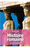 Histoire romaine: Livre XXVIII(French)