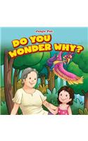 Do You Wonder Why?: (Jungle Fun)
