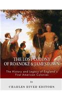 Lost Colony of Roanoke and Jamestown
