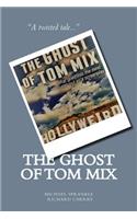 Ghost of Tom Mix