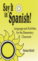 Say It in Spanish!